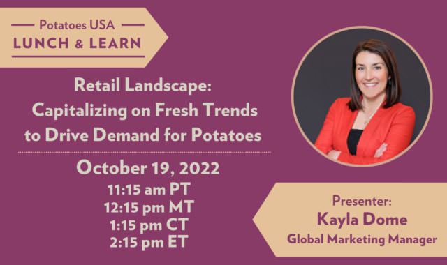 Potatoes USA Lunch and Learn - Retail Landscape_final